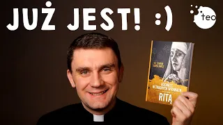 Film od serca o książce „Różaniec w trudnych sprawach ze świętą Ritą”. ks. Teodor