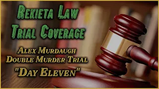 Alex Murdaugh LIVE COVERAGE Trial Day 11 - 2/8/2023