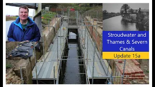 Stroudwater and Thames & Severn Canals - Update 15a