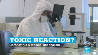 Toxic reaction? Coronavirus and medical nationalism