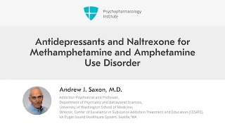 Antidepressants and Naltrexone for Methamphetamine and Amphetamine Use Disorder