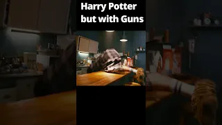 Harry Potter but with Guns