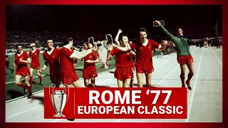 ROME '77: Liverpool 3-1 Mönchengladbach | HIGHLIGHTS