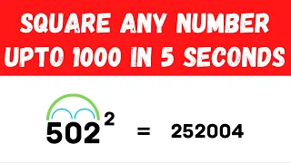 How to square any number up to 1000 in 5 seconds