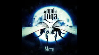 MAL DI LUNA - Moth (Official Music Video)