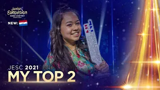 Junior Eurovision 2021 - My Top 2 (+🇳🇱)