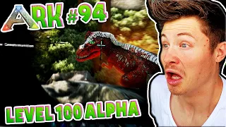 LVL 100 ALPHA REX | Ark #94 | izzi & Dner