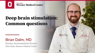 Deep brain stimulation: Common questions | Ohio State Medical Center