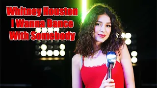 I Wanna Dance With Somebody (Whitney Houston); Cover by Beatrice Florea