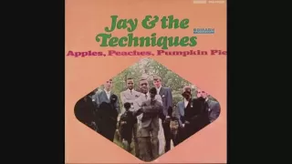 Apples Peaches Pumpkin Pie - Jay & The Techniques