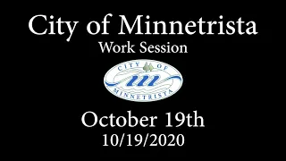 2020.10.19 Minnetrista Work Session