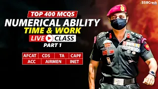 Top 400 Most Expected Questions in Numerical Ability |Time and Work Part 1| AFCAT CDS TA & All Exams