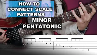 How To Connect Scale Patterns: Minor Pentatonic