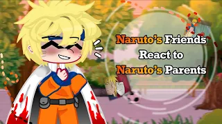 「 TR 」⚡️🍅╰┈➤ ⋆｡˚ Naruto’s friends React to Naruto’s Parents ! -ˋˏSpoiler!ˎˊ 🇹🇷