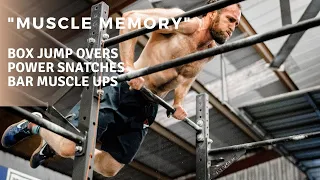 "Muscle Memory" | Box Jump Overs + Power Snatches + Bar Muscle Ups CrossFit WOD