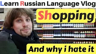 Shopping | Grocery store | Supermarket | Learn Russian Language Vlog #5