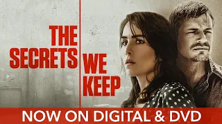 The Secrets We Keep | Trailer | Own it now on Digital & DVD