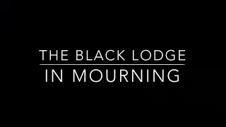 The Black Lodge - In Mourning