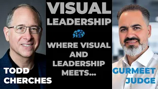 VisuaLeadership: Where visuals & leadership meet | Todd Cherches