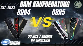 Der BESTE RAM für Intel 2023 | DDR4 vs. DDR5 | 22 Kits / Kombinationen