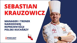 Podcast Gastronomiczny #Sebastian Krauzowicz