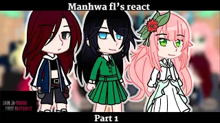 Manhwa fl’s react to eachother ||Part  1/?||Gcrv|