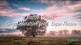 Battle Scars - Lupe Fiasco, Guy Sebastian -  (Lyrics) Tiktok
