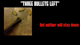 Three Bullets Left (Lyrics Video)