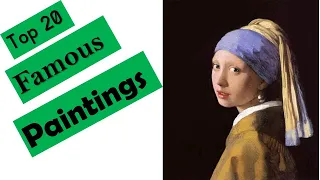 Top 20 Famous Paintings in the World (All time)