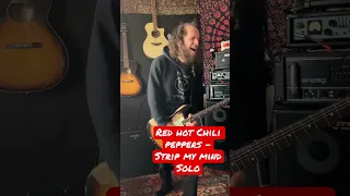 Red Hot Chili Peppers - Strip My Mind Solo. :)