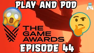 Video Game Awards 2020 Predictions | #PlayandPod Ep 44