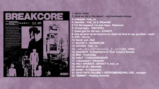 breakcore to vibe to | 001