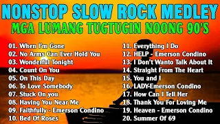 NONSTOP LOVE SONGS TRENDING 2022💚NONSTOP SLOW ROCK LOVE SONGS 80S 90S💚 MGA LUMANG TUGTUGIN NOONG 90S