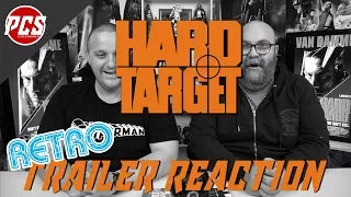 HARD TARGET TRAILER REACTION