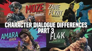 BORDERLANDS 3 Character Dialogue Differences PART 3 [Amara, FL4K, Zane, Moze]