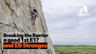 Breaking the Barrier, a good FIRST E1? Featuring the EB Strange climbing shoes.