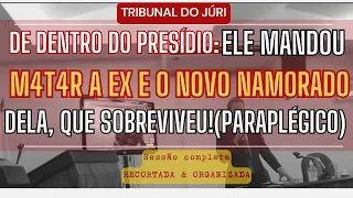 █TRIBUNAL DO JÚRI█De dentro do Presidio, o Acusado M4ND0U M4T4R a Ex-namorada e o novo NAMORADO DELA