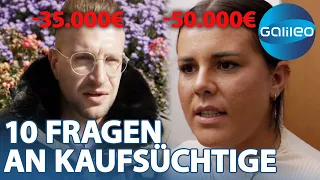 50.000 Euro Schulden! Wie ist es kaufsüchtig zu sein? | Galileo | ProSieben