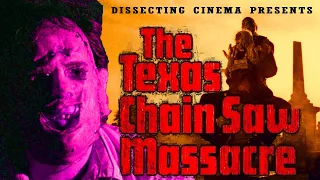 The Texas Chainsaw Massacre - HORROR FILM ANALYSIS