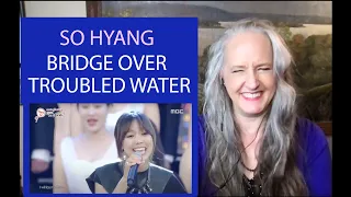 Voice Teacher Reaction to So Hyang - Bridge Over Troubled Water - 소향