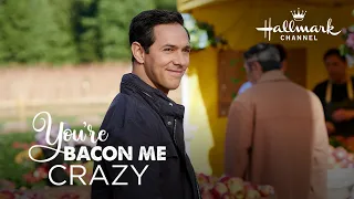 Preview - Your Bacon Me Crazy - Hallmark Channel