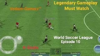 6-Goals Legendary Win against Costa Rica— World Soccer League Gameplay (Episode 10)