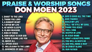 Praise And Worship Album: Don Moen Worship Songs, Gospel 2023