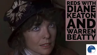 Reds with Diane Keaton and Warren Beatty