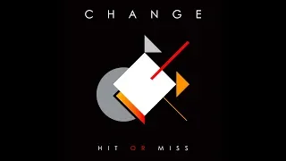 Change - Hit Or Miss (Official Music Video)