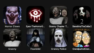 It Horror Clown, Eyes The Scary Horror Game, Granny Chapter Two, Slendrina The Cellar 2,Granny,Found