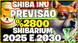 $0,01 SHIBA INU HOJE  PODE SUBIR MUITO ATE 2025 E 2030 COM SHIBARIUM