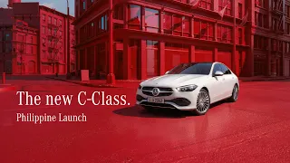 The new C-Class Philippine Launch