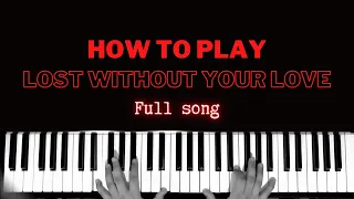 Lost Without Your Love - Bread | Full Piano Tutorial Accompaniment Karaoke Backing Track Cover