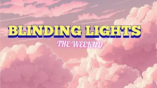 The Weeknd- Blinding lights|| lyrics video|| @TheWeeknd #theweeknd #foryou